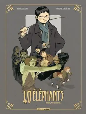 40 ELEPHANTS - T02 - 40 ELEPHANTS - VOL. 02/3 - MAGGIE PASSE-MURAILLE Certifié