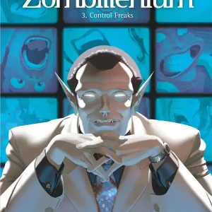 ZOMBILLENIUM - TOME 3 - CONTROL FREAKS Meilleur Prix